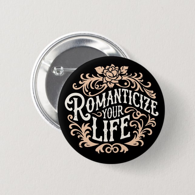 Badge Rond 5 Cm Romancer votre vie (Devant & derrière)