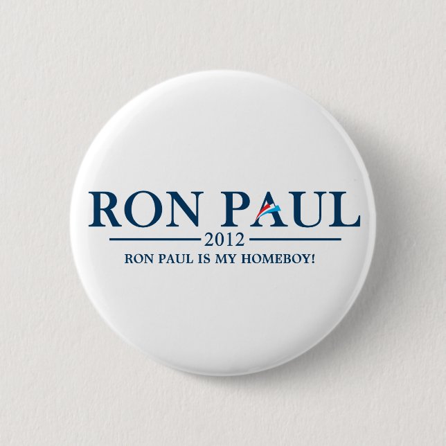 Badge Rond 5 Cm Ron Paul 2012 - Ron Paul est mon Homeboy ! (Devant)