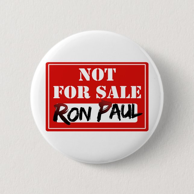 Badge Rond 5 Cm Ron Paul n'est pas EN VENTE ! ! ! (Devant)