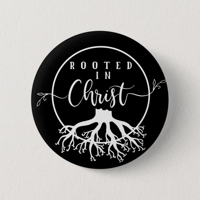Badge Rond 5 Cm Rooted in Christ (Devant)