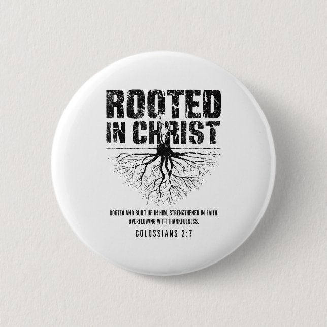 Badge Rond 5 Cm Rooted In Christ Christian Nge Bible Verse Colossi (Devant)
