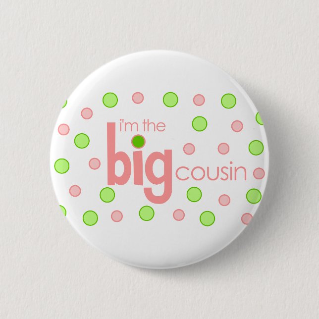 Badge Rond 5 Cm Rose de Polkadot et grand T-shirt vert de cousin (Devant)