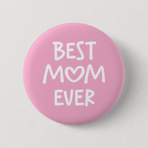 Badge Rond 5 Cm Rose et Blanc Fantaisiste Meilleure Maman Jamais