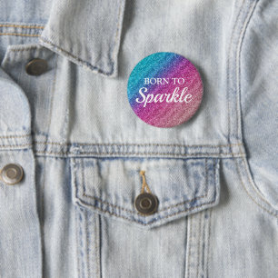 Badge Rond 5 Cm Rose Pailleté et Bleu Pailleté Née pour Briller