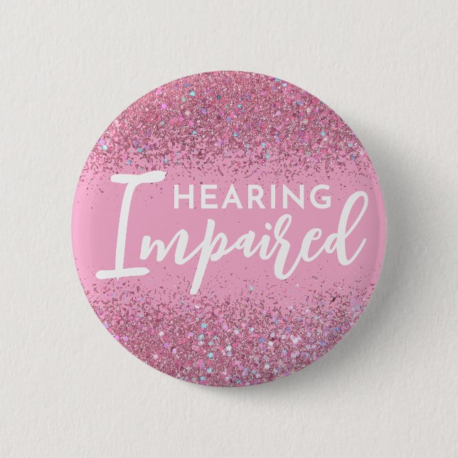 Badge Rond 5 Cm Rose Pailleté Féminin Script Handicap Auditif (Devant)