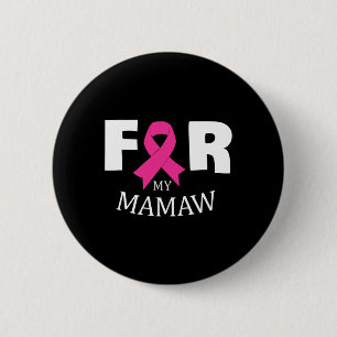 Badge Rond 5 Cm Rose pour mon guerrier Mamaw de sensibilisation au