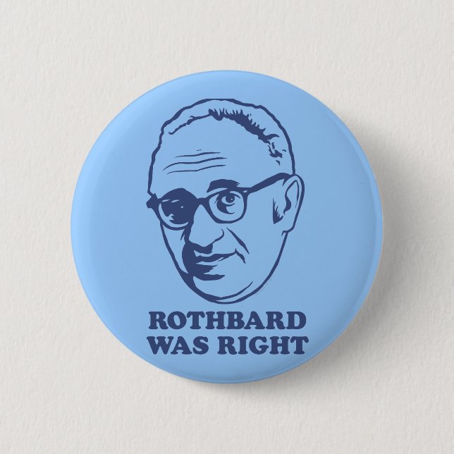 Badge Rond 5 Cm Rothbard était bouton droit (Devant)