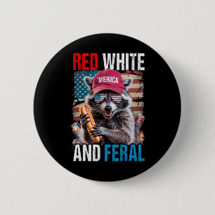 Badge Rond 5 Cm Rouge Blanc Et Feral Funky Raccoon Patriotique 4èm