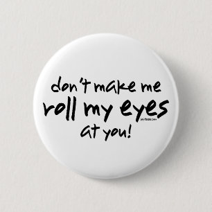 Badge Rond 5 Cm Roulez mes yeux