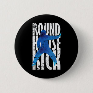 Badge Rond 5 Cm Round House Kick Kickboxing Taekwondo