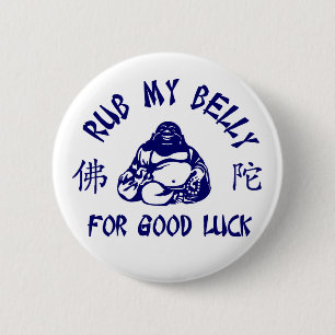 Badge Rond 5 Cm Rub my Bouddha Belly pour bonne chance