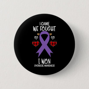 Badge Rond 5 Cm Ruban de sensibilisation au surdosage Je suis venu