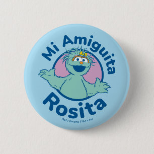 Badge Rond 5 Cm Rue Sésame Mi Amiguita Rosita