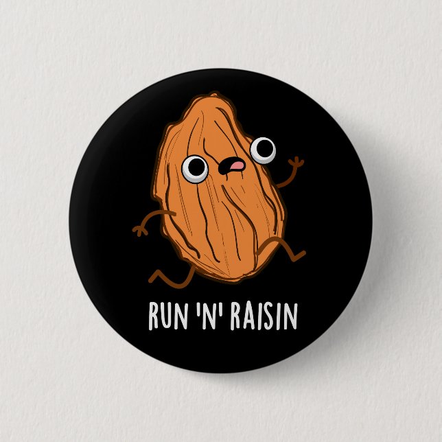 Badge Rond 5 Cm Run N Raisin Funny Food Pun Dark BG (Devant)