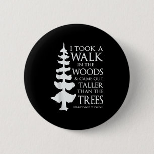 Badge Rond 5 Cm S.D. Thoreau Motivational Sayings Walk In The Wood
