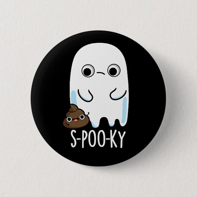 Badge Rond 5 Cm S-poo-ky Funny Ghost Poop Poop Pun Dark BG (Devant)