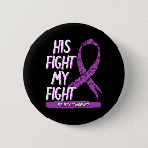 Badge Rond 5 Cm Sa lutte est ma lutte Epilepsie Crise Ruban Violet
