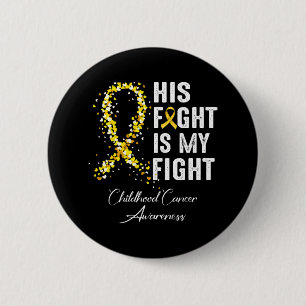 Badge Rond 5 Cm Sa lutte est ma lutte Ruban d'or Cancer infantile