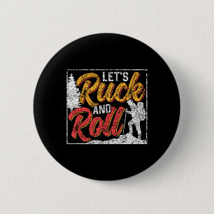 Badge Rond 5 Cm Sac à dos d'entraînement Let's Ruck And Roll Rucks