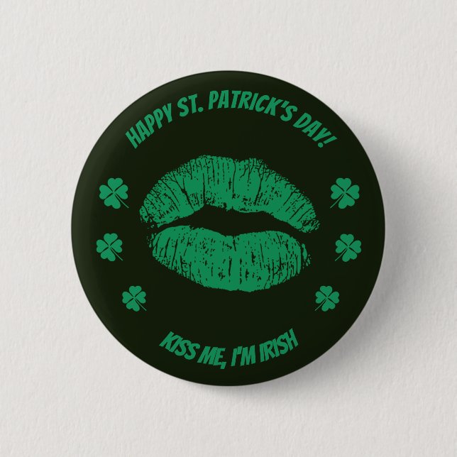 Badge Rond 5 Cm Saint Patrick's Kiss me, je suis Irish Button (Devant)