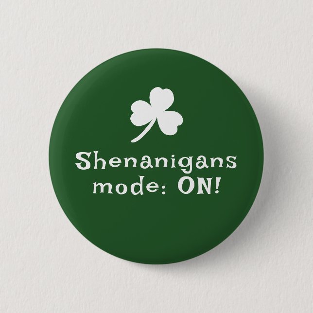 Badge Rond 5 Cm Saint Patric's day, texte drôle, shamrock Button (Devant)