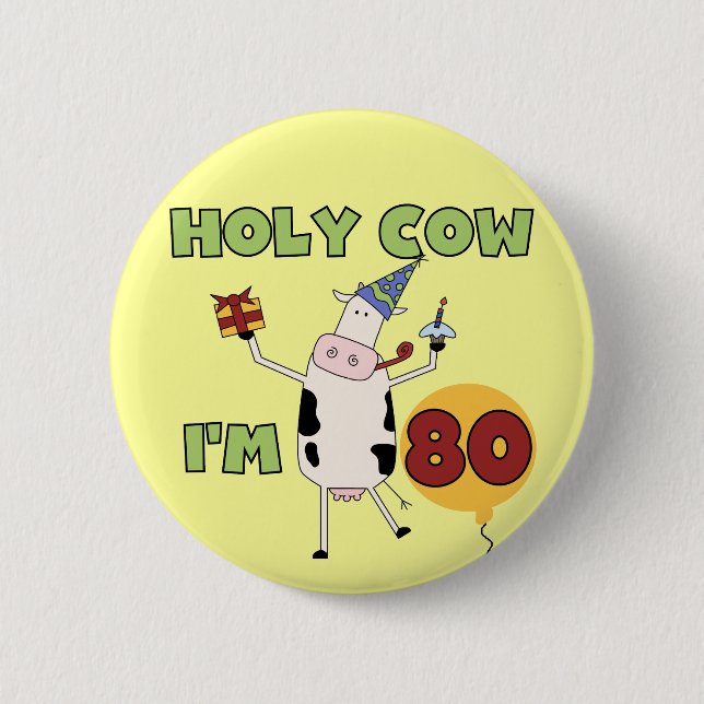 Badge Rond 5 Cm Saint Vache J'ai 80 T-shirts et cadeaux d'annivers (Devant)