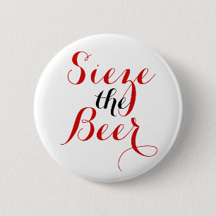 Badge Rond 5 Cm Saisir la tournée de bière