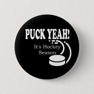 Badge Rond 5 Cm Saison de Puck Yeah It's Hockey