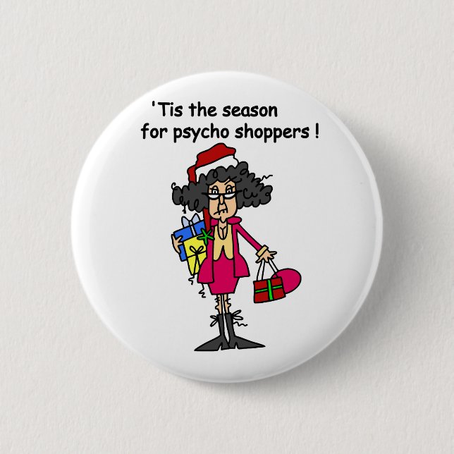 Badge Rond 5 Cm Saison Pour Psycho Shoppers (Devant)