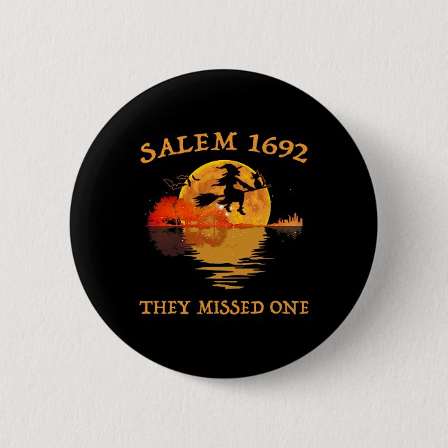 Badge Rond 5 Cm Salem 1692 Ils Ont Manqué Une Sorcière Riding Sall (Devant)