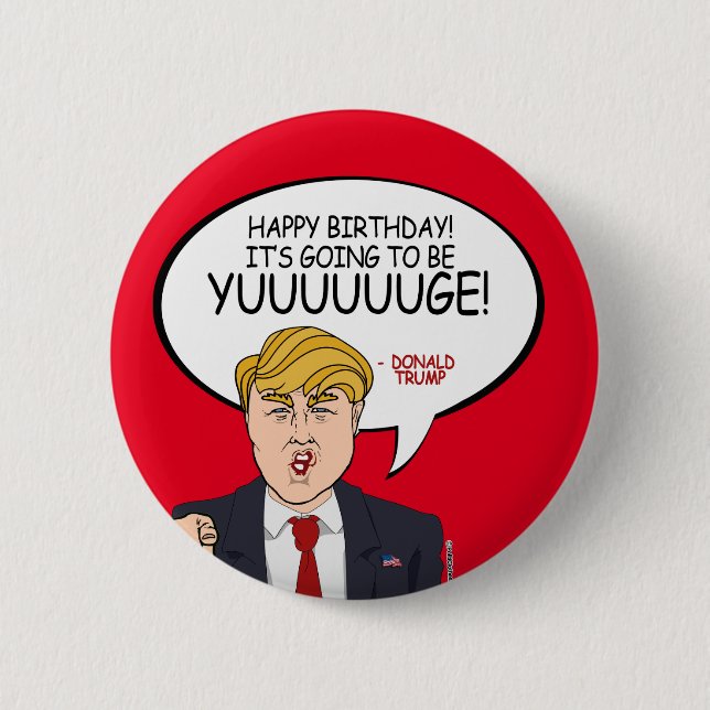 Badge Rond 5 Cm Salutation de Donald Trump - joyeux anniversaire - (Devant)