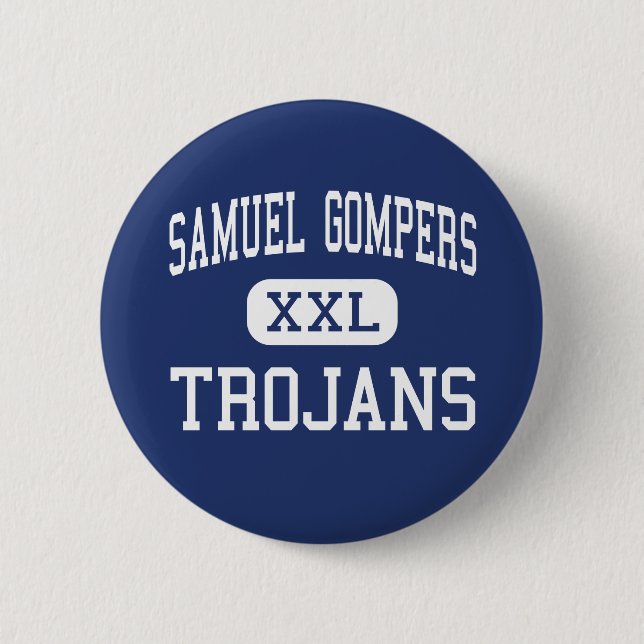 Badge Rond 5 Cm Samuel Gompers - Trojan - haut - Richmond (Devant)
