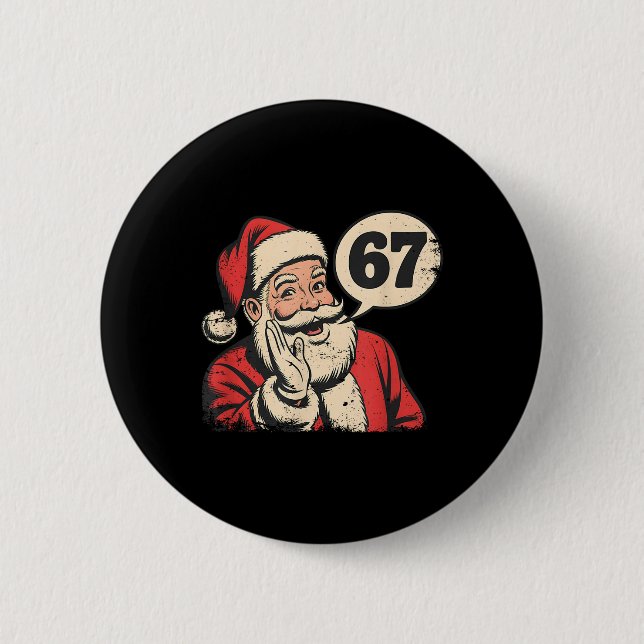 Badge Rond 5 Cm Santa 67 Noël Six Seven Meme  (Devant)