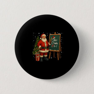 Badge Rond 5 Cm Santa 6-7 Mème Gentil Méchant 67 Noël Brain Rot