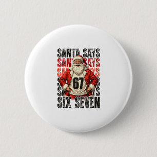 Badge Rond 5 Cm Santa Dit Six Sept