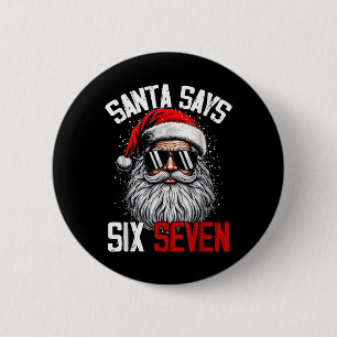 Badge Rond 5 Cm Santa dit Six Sept 67 Génération Z Alpha Argot Chr