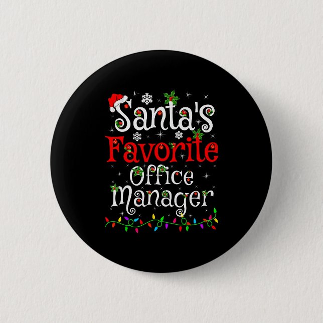 Badge Rond 5 Cm Santa Favorite Office Manager Christmas Family Fun (Devant)
