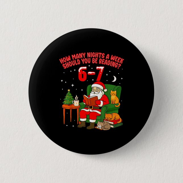 Badge Rond 5 Cm Santa Reading 67 Cat Christmas Six Seven Teacher B (Devant)