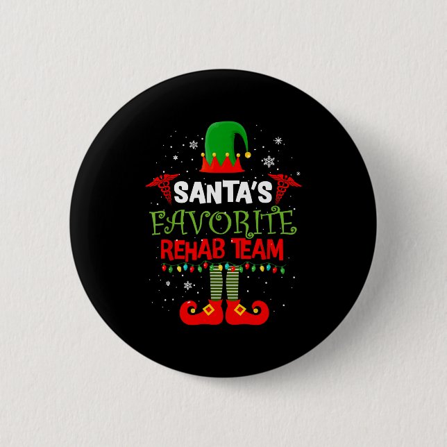 Badge Rond 5 Cm Santa's Favorite Rehab Team Elf Physical Therapy C (Devant)