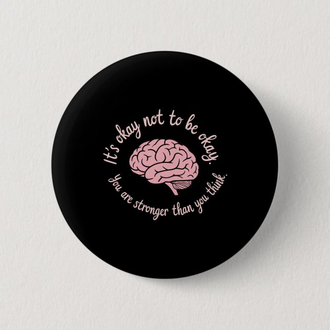 Badge Rond 5 Cm Santé Mentale S - Force Dans La Vulnérabilité Well (Devant)