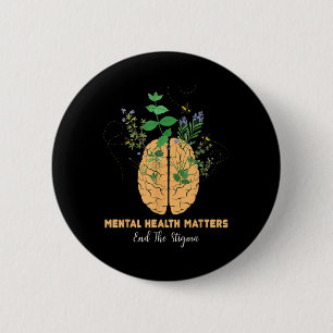 Badge Rond 5 Cm Santé Mentale S Mettre fin à la stigmatisation Sen