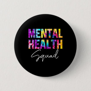 Badge Rond 5 Cm Santé mentale Squad Maladie cérébrale Maladie ment