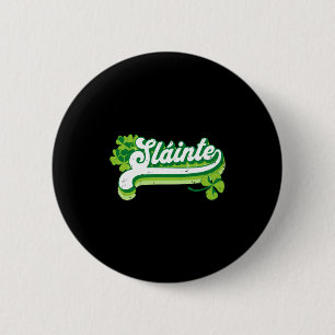 Badge Rond 5 Cm Santé St Patrick Jour Cheers Bonne Santé Amusement