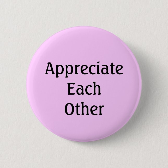 Badge Rond 5 Cm S'apprécier mutuellement (Devant)