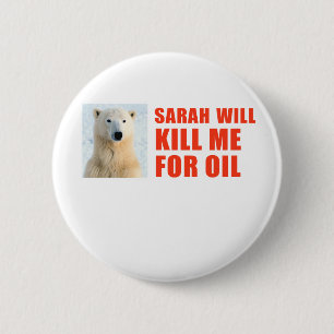Badge Rond 5 Cm Sarah me tuera pour l'huile