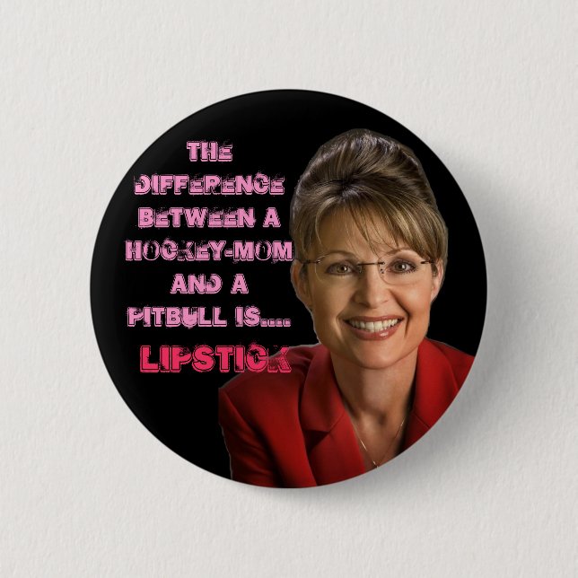 Badge Rond 5 Cm Sarah Palin, le rouge à lèvres de VP (Devant)