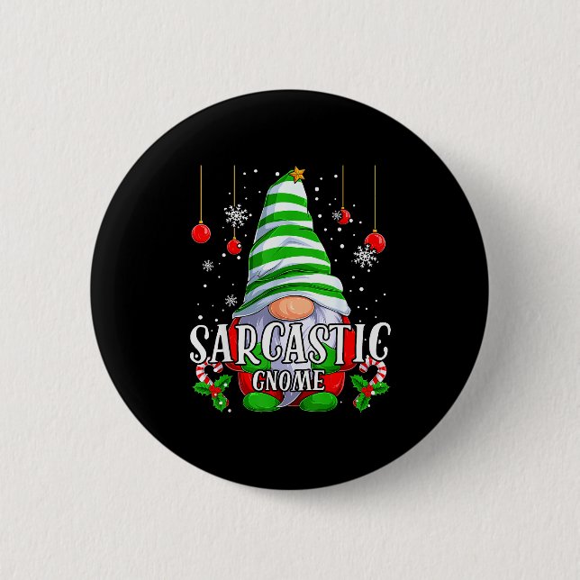 Badge Rond 5 Cm Sarcastic Gnome Christmas Pajamas Matching Family  (Devant)