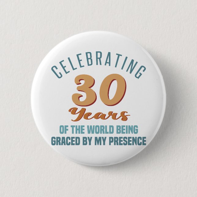 Badge Rond 5 Cm Sassy 30th Birthday Attitude (Devant)