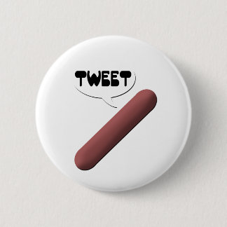 Badge Rond 5 Cm Saucisses de gazouillement