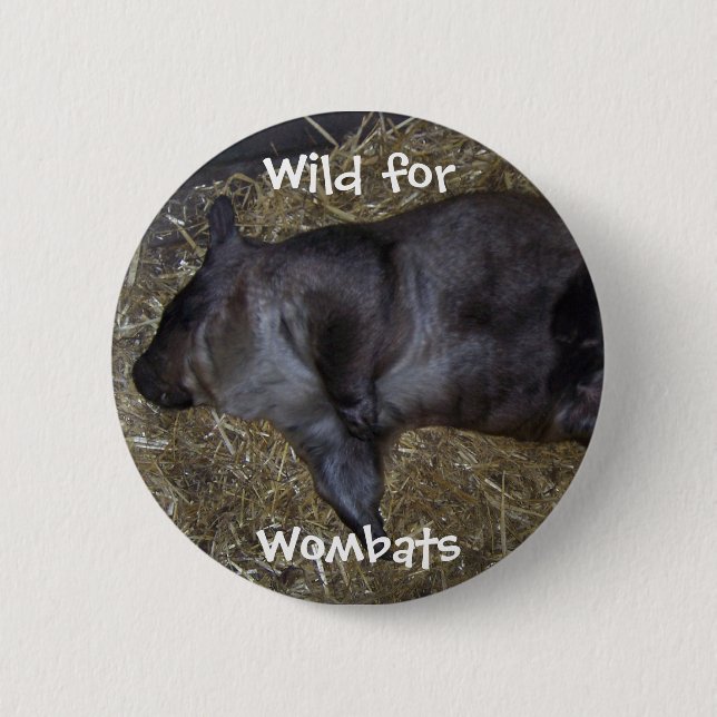 Badge Rond 5 Cm Sauvage pour des wombats (Devant)